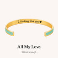 i fucking love you color cuff bracelet, love statement bracelet