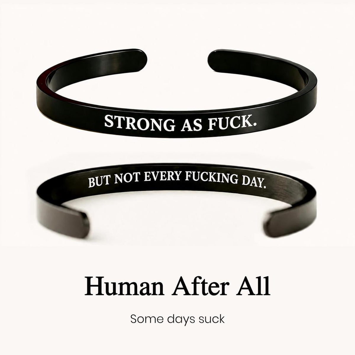strong as fuck mantra cuff bracelet, self reminder statement bracelet