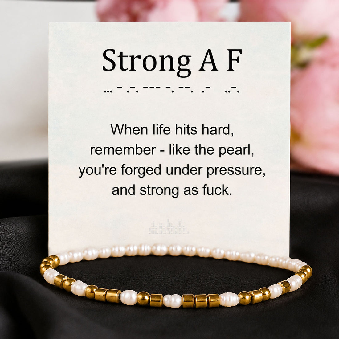 " Strong as Fuck " Pearl Morse Code Bracelet