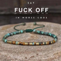 fuck off morse code bracelet