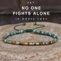 no one fights alone morse code bracelet
